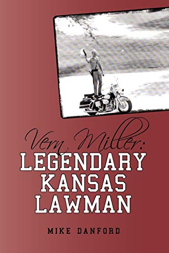 9781440171802: Vern Miller: Legendary Kansas Lawman