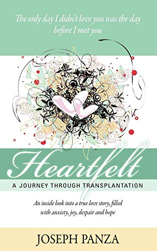 Imagen de archivo de Heartfelt: A Journey Through Transplantation a la venta por ThriftBooks-Atlanta