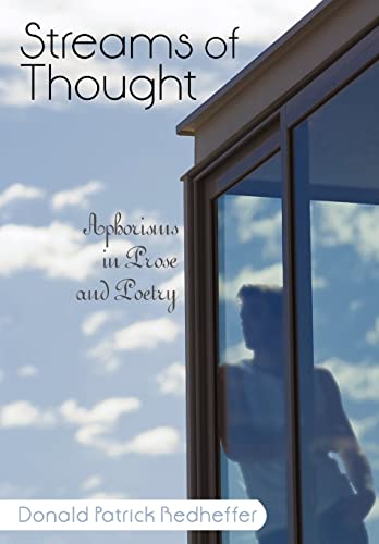 Stock image for Streams of Thought: Aphorisms in Prose and Poetry for sale by Lucky's Textbooks