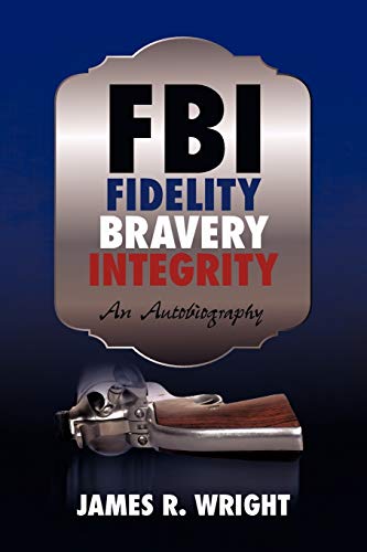 Beispielbild fr Fbi : Fidelity, Bravery, Integrity zum Verkauf von Better World Books
