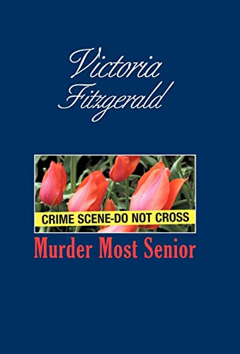 Stock image for Murder Most Senior for sale by PBShop.store US