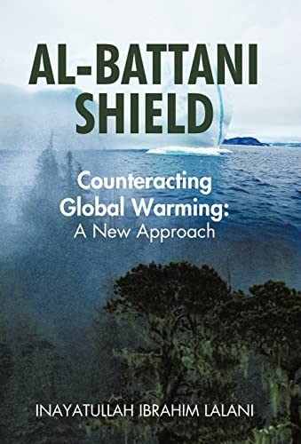 Beispielbild fr Al-Battani Shield: Counteracting Global Warming: A New Approach zum Verkauf von Lucky's Textbooks