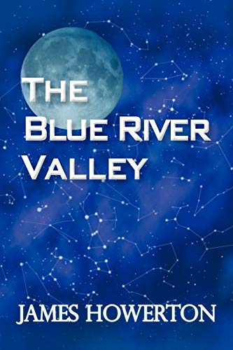 Stock image for The Blue River Valley for sale by Lucky's Textbooks