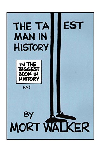 The Tallest Man in History - Walker Mort Walker