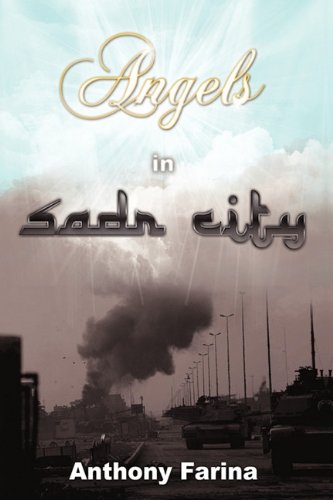 9781440187773: Angels in Sadr City: The Final Battle for Baghdad, Iraq