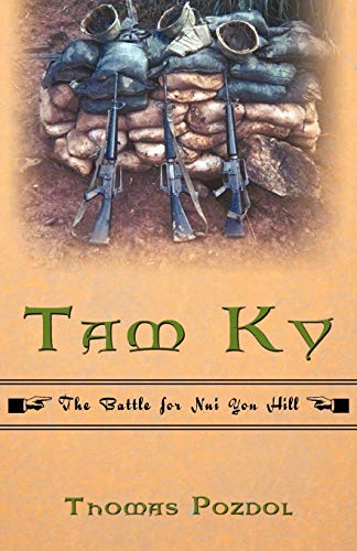 Stock image for Tam Ky: The Battle for Nui Yon Hill for sale by Chiron Media