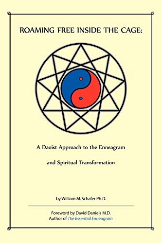 Stock image for Roaming Free Inside the Cage: A Daoist Approach to the Enneagram and Spiritual Transformation for sale by Goodwill Books