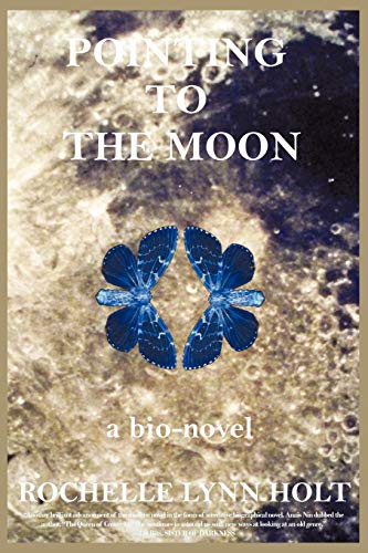 Beispielbild fr Pointing to the Moon: A Biographical Epistolary Novel zum Verkauf von Lucky's Textbooks