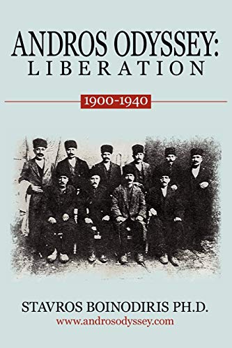 Imagen de archivo de Andros Odyssey: Liberation: 1900-1940 a la venta por Lucky's Textbooks