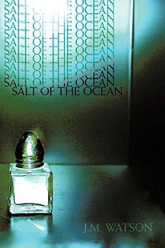 Beispielbild fr Salt of the Ocean zum Verkauf von Chiron Media