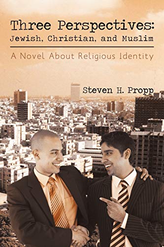 Stock image for Three Perspectives: Jewish, Christian, and Muslim: A Novel about Religious Identity for sale by Lucky's Textbooks