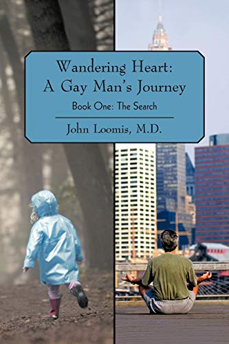 Stock image for Wandering Heart: A Gay Man's Journey: Book One: The Search for sale by Phatpocket Limited