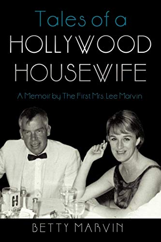 9781440198274: Tales of a Hollywood Housewife: A Memoir by the First Mrs Lee Marvin