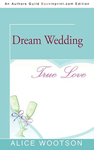 Imagen de archivo de Dream Wedding a la venta por Ebooksweb