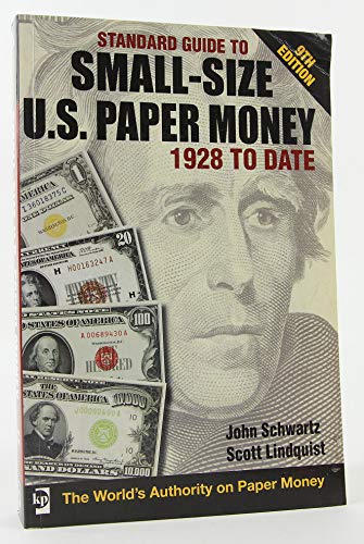 Imagen de archivo de Standard Guide to Small size U.S. Paper Money 1928 to date a la venta por HPB-Red