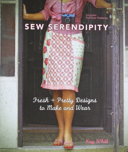 Stock image for Sew Serendipity: Fresh and Pretty Designs to Make and Wear for sale by Gulf Coast Books
