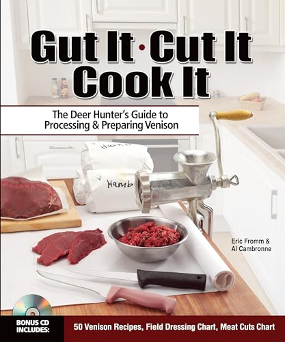 Imagen de archivo de Gut It. Cut It. Cook It.: The Deer Hunters Guide to Processing Preparing Venison a la venta por Goodwill Books