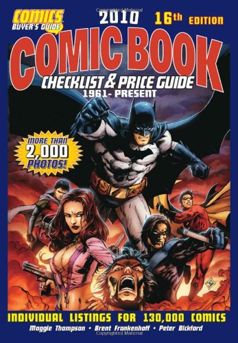 Beispielbild fr 2010 Comic Book Checklist & Price Guide: 1961 - Present (COMIC BOOK CHECKLIST AND PRICE GUIDE) zum Verkauf von ZBK Books