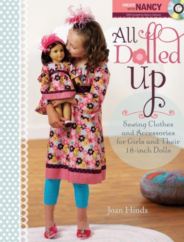 Beispielbild fr All Dolled Up: Sewing Clothes and Accessories for Girls and Their 18-Inch Dolls zum Verkauf von Wonder Book