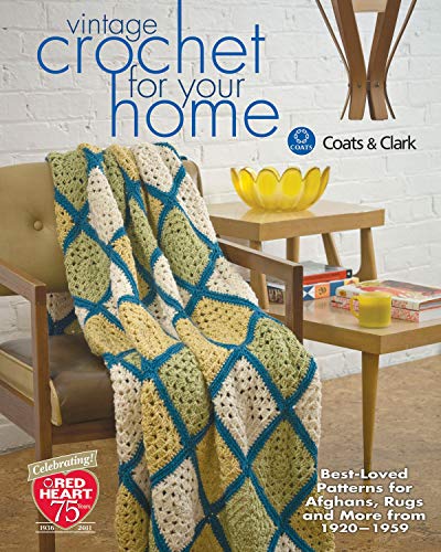 Stock image for Vintage Crochet For Your Home: Best-Loved Patterns for Afghans, Rugs and More for sale by SecondSale