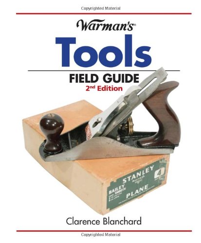 Beispielbild fr Tools - Warman's Field Guide zum Verkauf von Better World Books