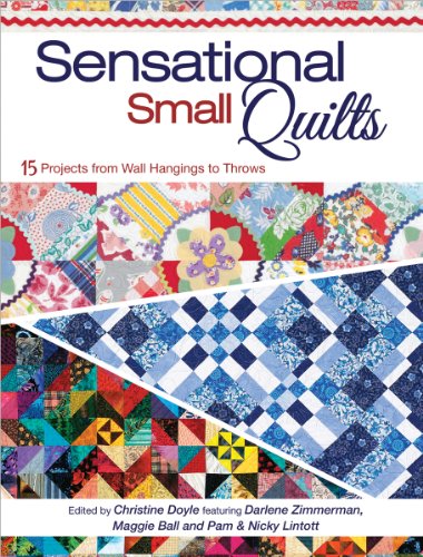 Imagen de archivo de Sensational Small Quilts a la venta por Better World Books