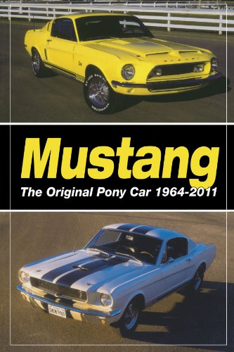 Beispielbild fr Mustang : The Original Pony Car, 1964-2011 zum Verkauf von Better World Books