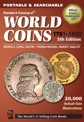 Standard Catalog of World Coins 1701-1800 (9781440216091) by Cuhaj, George S.