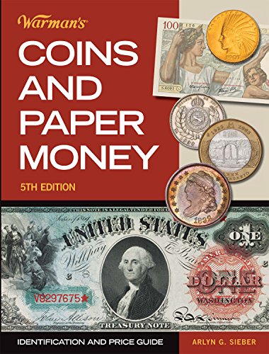 Stock image for Warman's Coins & Paper Money: Identification and Price Guide Sieber, Arlyn G. for sale by BennettBooksLtd