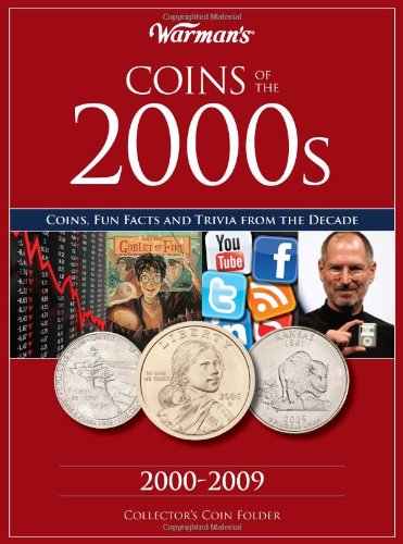 Stock image for Coins of the 2000s: Coins, Fun Facts and Trivia from the Decade for sale by Pearlydewdrops