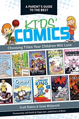 Beispielbild fr Kids' Comics : Choosing Titles Your Children Will Love zum Verkauf von Better World Books