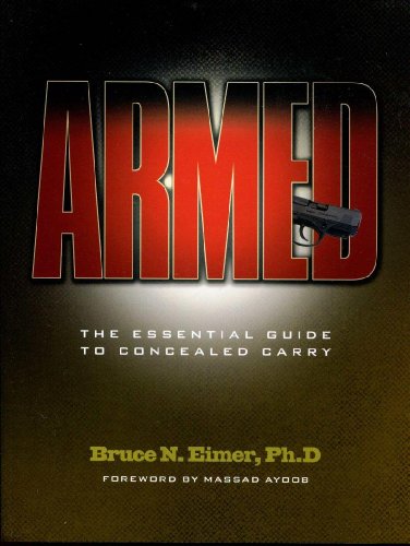Imagen de archivo de Armed: The Essential Guide to Concealed Carry a la venta por SecondSale