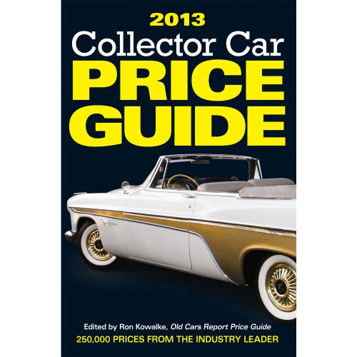 Imagen de archivo de 2013 Collector Car Price Guide a la venta por Irish Booksellers