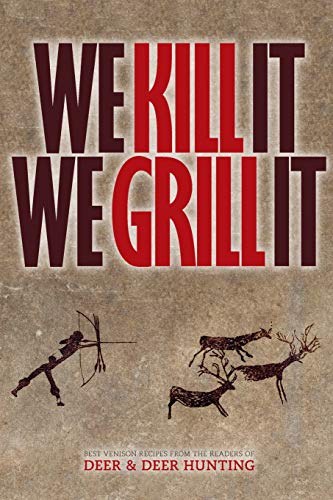 9781440230837: We Kill It We Grill It