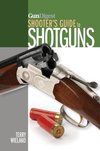 Stock image for Gun Digest Shooter's Guide to Shotguns for sale by HPB-Emerald