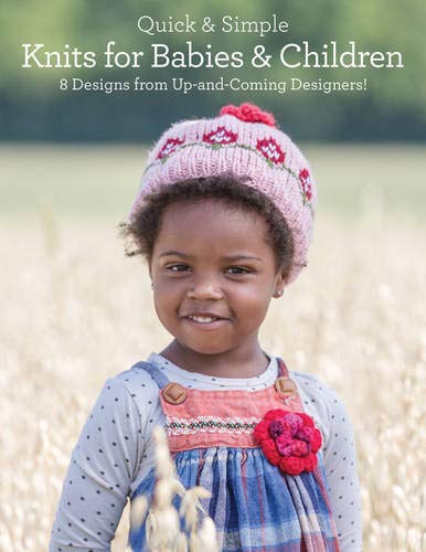 Beispielbild fr Quick and Simple Knits for Babies and Children : 8 Designs from up-And-Coming Designers! zum Verkauf von Better World Books