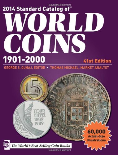Stock image for 2014 Standard Catalog of World Coins, 1901-2000 for sale by Better World Books