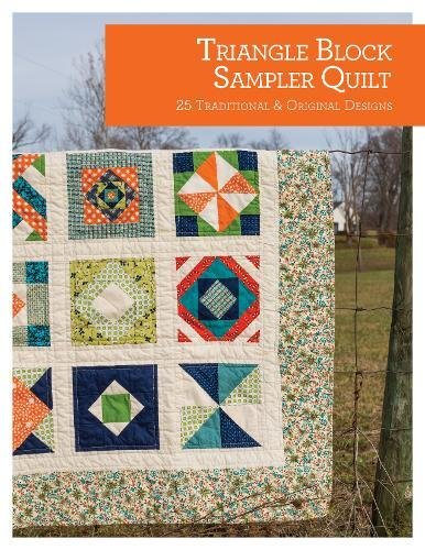 Stock image for Triangle Block Sampler Quilt: 25 Traditional and Original Designs (Quilt Essentials) for sale by WorldofBooks
