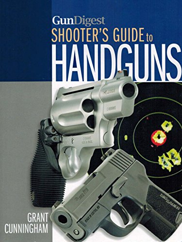 Imagen de archivo de Gun Digest Shooters Guide to Handguns a la venta por Wonder Book