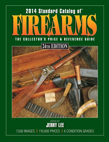 Stock image for 2014 Standard Catalog of Firearms : The Collector's Price and Reference Guide for sale by Better World Books