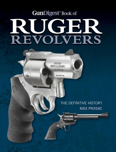 Stock image for Gun Digest Book of Ruger Revolvers: The Definitive History for sale by HPB-Red