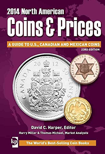 Stock image for North American Coins & Prices: A Guide to U.S., Canadian and Mexican Coins for sale by ThriftBooks-Dallas