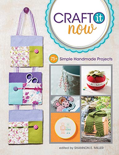 Stock image for Craft It Now: 75+ Simple Handmade Projects for sale by Half Price Books Inc.