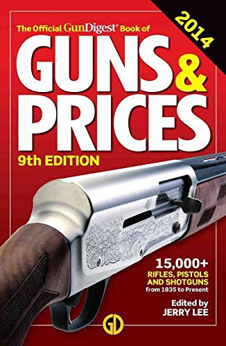 Stock image for The Official Gun Digest Book of Guns and Prices 2014 for sale by Better World Books