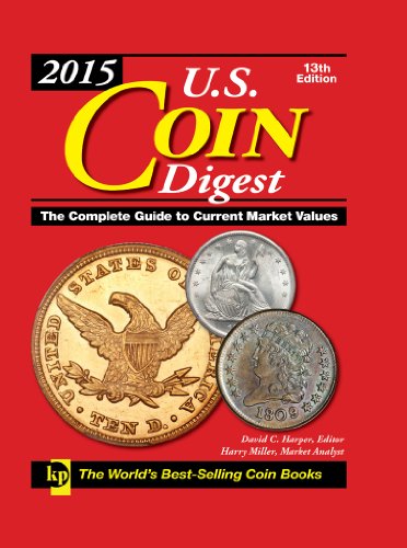 9781440240386: 2015 U.S. Coin Digest: The Complete Guide to Current Market Values