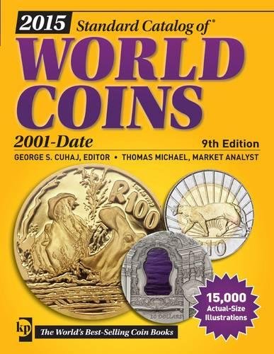 Stock image for Standard Catalog of World Coins 2015: 2001-Date for sale by GF Books, Inc.