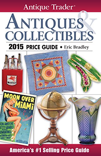 Stock image for Antique Trader Antiques & Collectibles Price Guide 2015 (Antique Trader, 2015) for sale by Decluttr