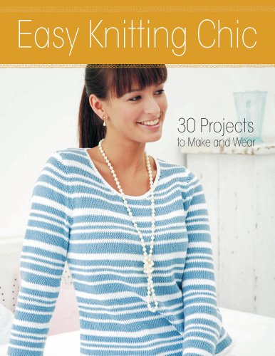 9781440241734: Easy Knitting Chic: 30 Quick Projects to Make and Wear