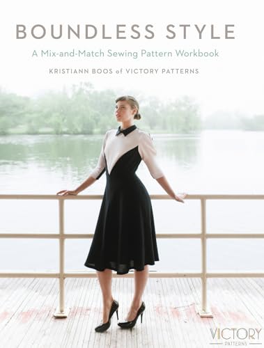 Beispielbild fr Boundless Style: A Mix-and-Match Sewing Pattern Workbook zum Verkauf von -OnTimeBooks-