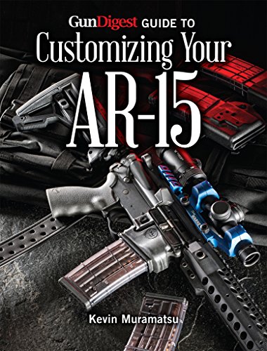 9781440242793: Gun Digest Guide to Customizing Your AR-15